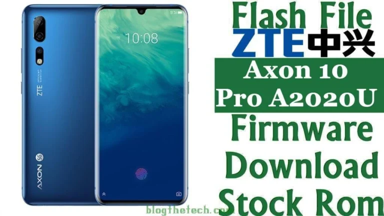 [Flash File] ZTE Axon 10 Pro A2020U Firmware Download [Stock ROM]