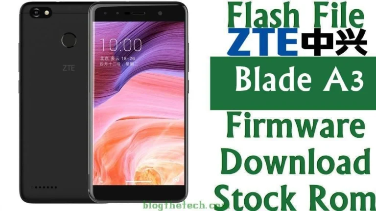 [Flash File] ZTE Blade A3 A0616 Firmware Download [Stock ROM]