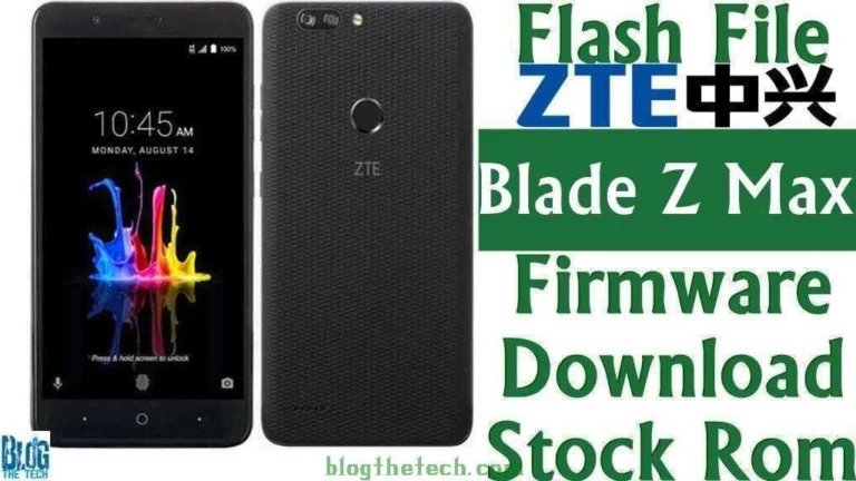 [Flash File] ZTE Blade Z Max Z982 Firmware Download [Stock ROM]