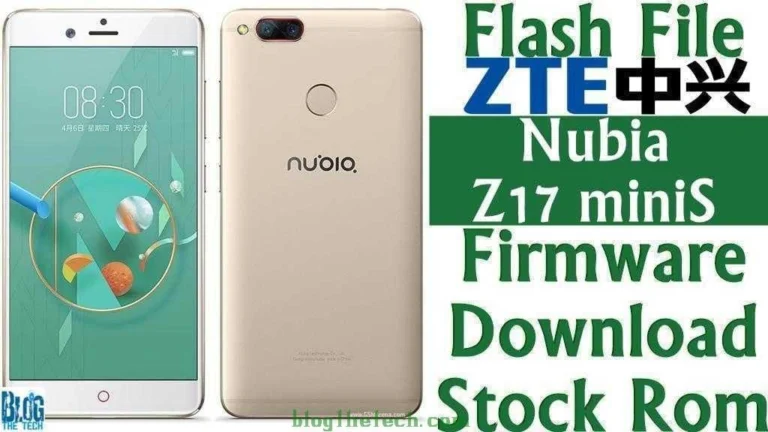 [Flash File] ZTE Nubia Z17 miniS NX589J Firmware Download [Stock ROM]