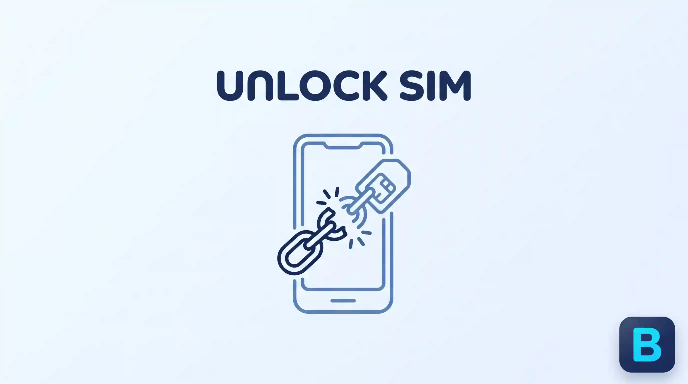 Minimalist graphic of a phone with a SIM card linked by a broken chain to signify an unlock, with the text 'UNLOCK SIM' above it.