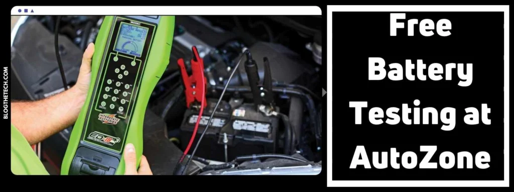 Free Battery Testing at AutoZone