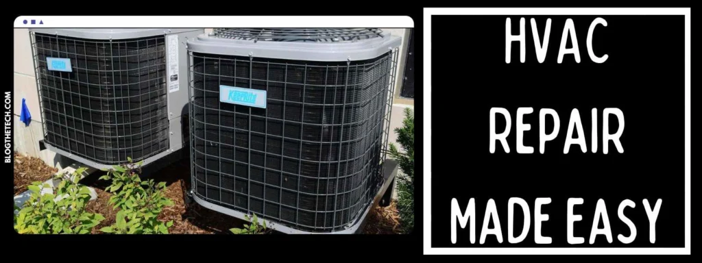 HVAC Repair Made Easy