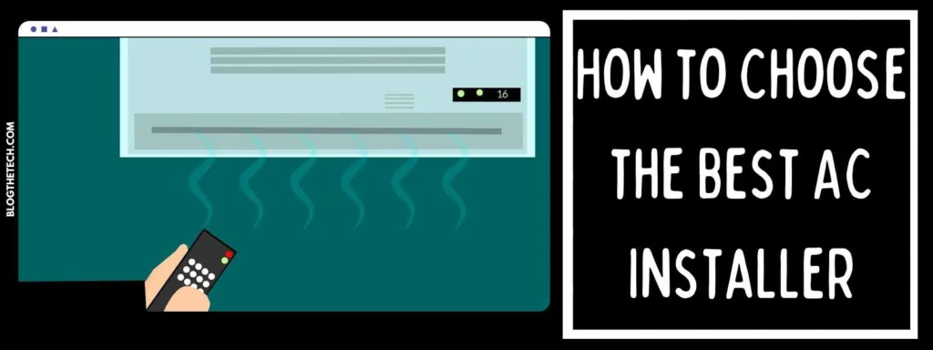 How to Choose the Best AC Installer