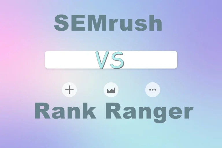 SEMrush vs. Rank Ranger