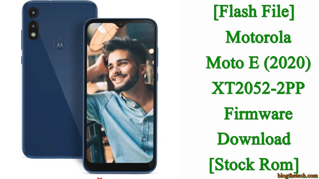 [Flash File] Motorola Moto E (2020) XT2052-2PP Firmware Download [Stock ROM]