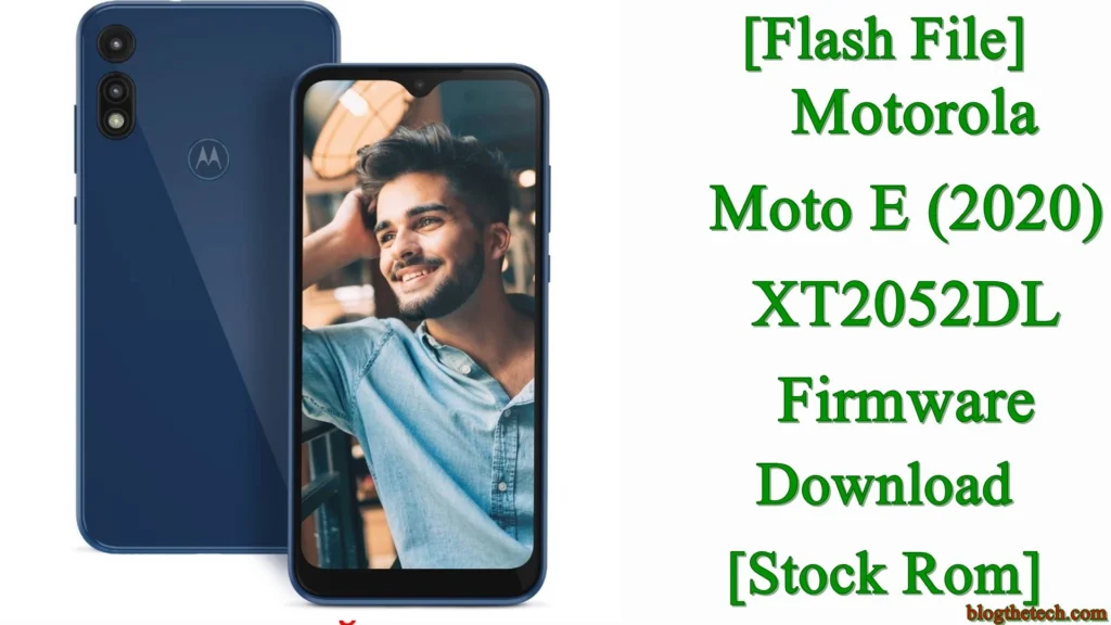 [Flash File] Motorola Moto E (2020) XT2052DL Firmware Download [Stock ROM]