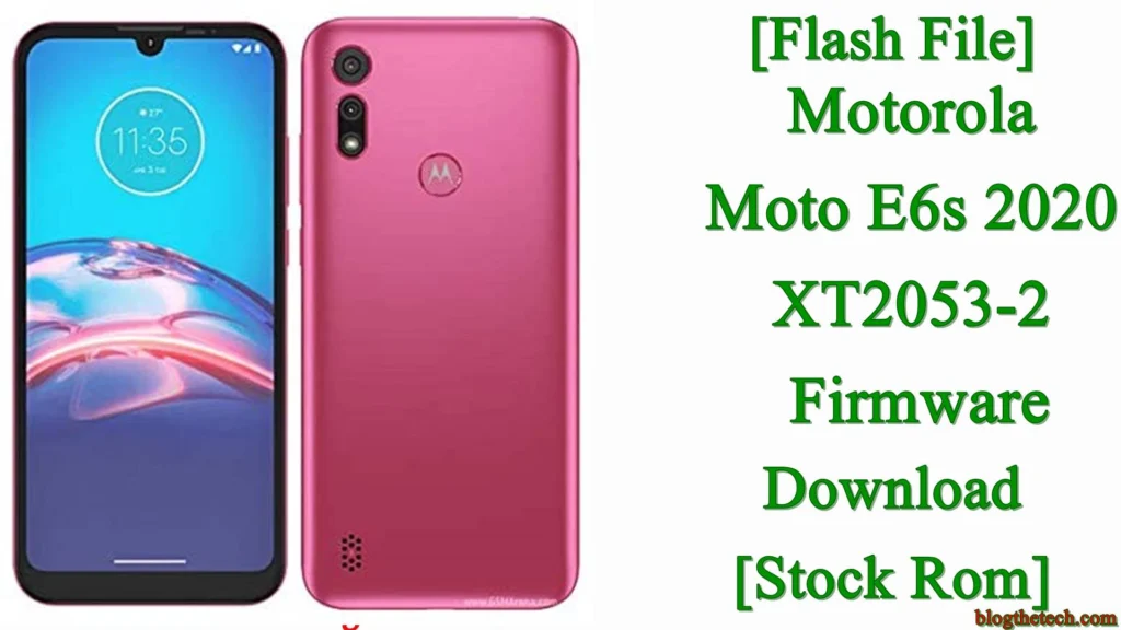 [Flash File] Motorola Moto E6s 2020 XT2053-2 Firmware Download [Stock ROM]