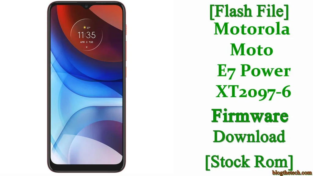 [Flash File] Motorola Moto E7 Power XT2097-6 Firmware Download [Stock ROM]