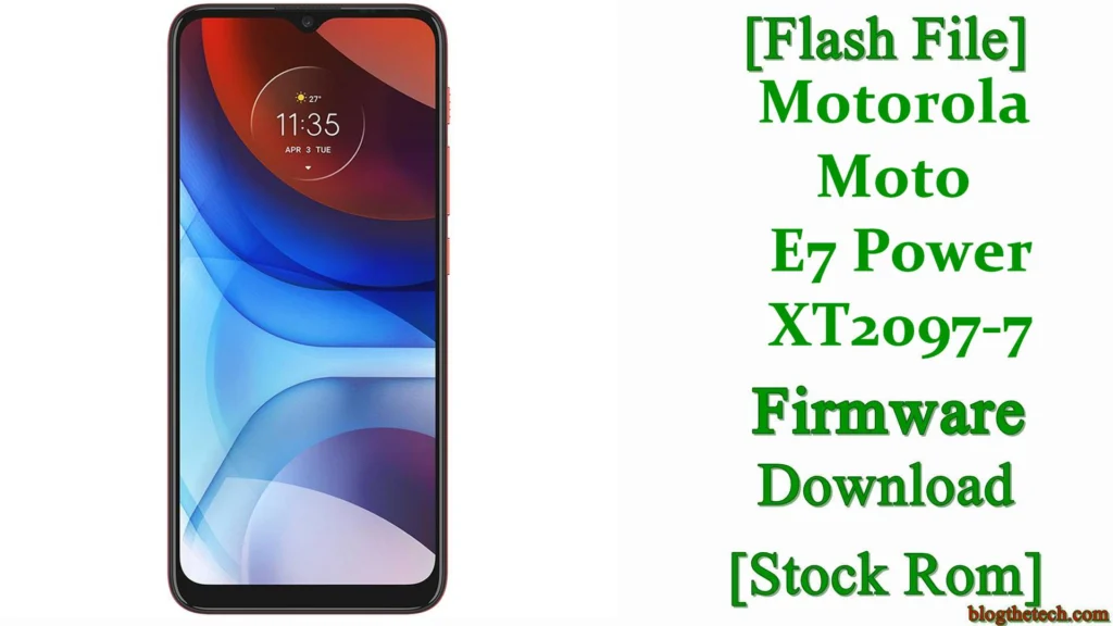 [Flash File] Motorola Moto E7 Power XT2097-7 Firmware Download [Stock ROM]