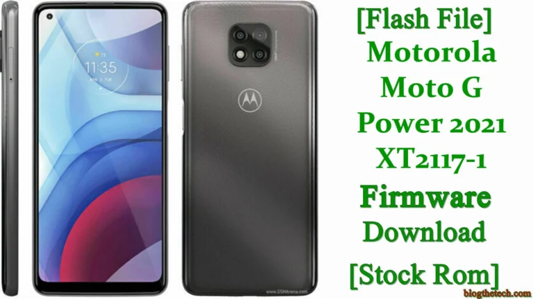 [Flash File] Motorola Moto G Power 2021 XT2117-1 Firmware Download [Stock ROM]