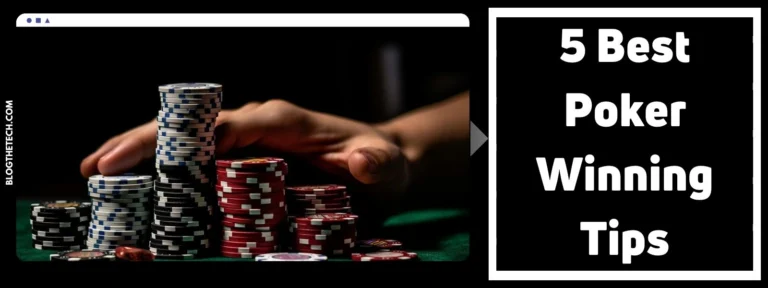 5 Best Poker Winning Tips