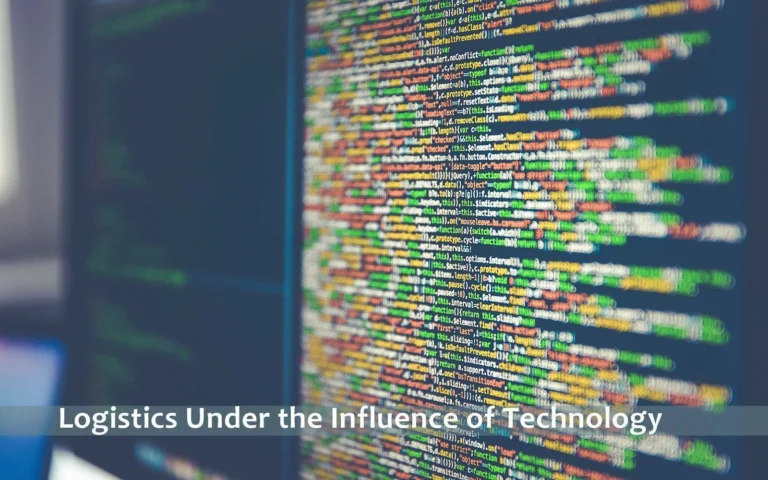 Logistics Under the Influence of Technology