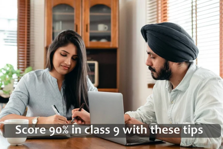 Score 90% in class 9 with these tips