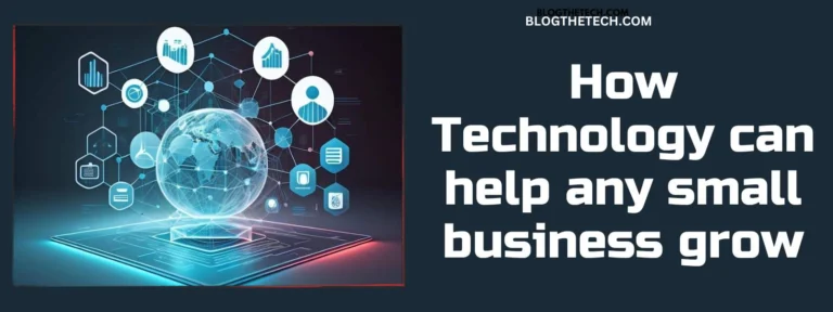 How Technology Can Help Any Small Business Grow