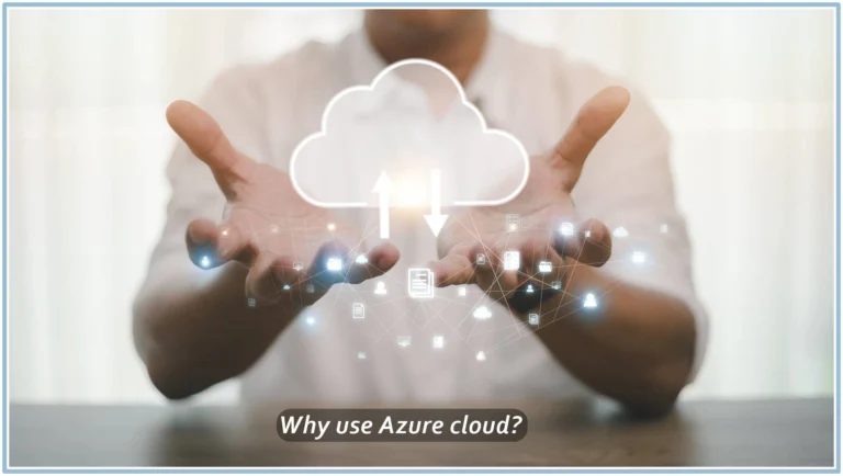 Why use Azure cloud