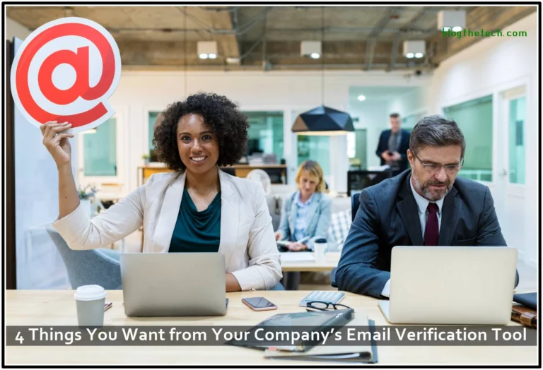 4 Things You Want from Your Company’s Email Verification Tool