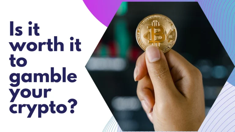 Is it worth it to gamble your crypto?