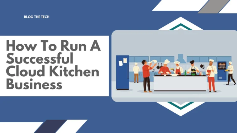 A Complete Guide to Start A Cloud Kitchen In 2023