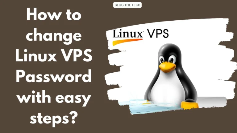 How to change Linux VPS Password with easy steps?