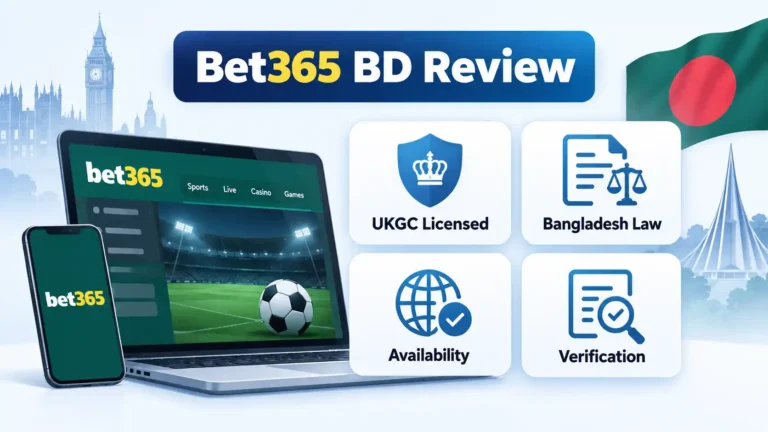 Bet365 BD Review: Legality, Licensing and Availability in 2026
