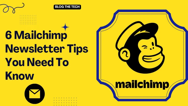 6 Mailchimp Newsletter Tips You Need To Know