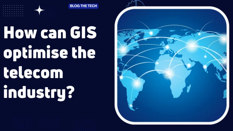 How can GIS optimise the telecom industry