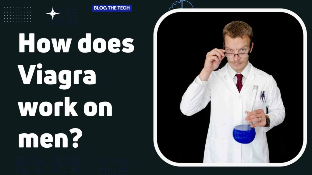 How does Viagra work on men?