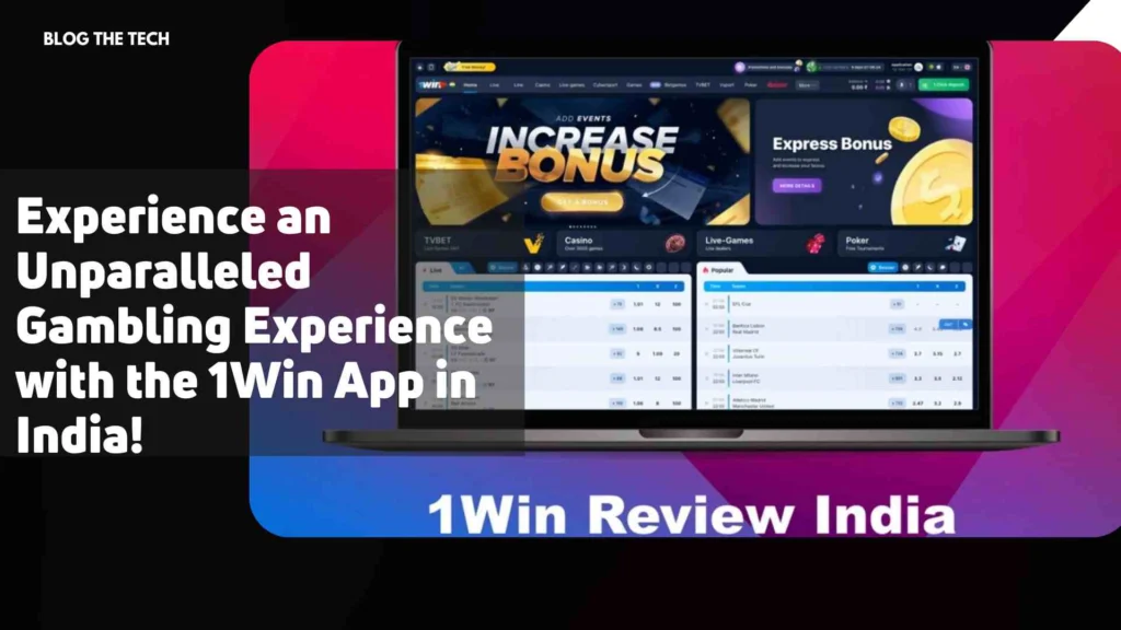 Experience an Unparalleled Gambling Experience with the 1Win App in India!