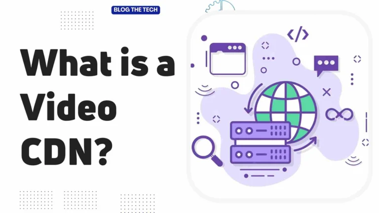 What is a Video CDN?