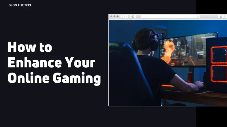 5 Sure Ways To Enhance Your Online Gaming Experience