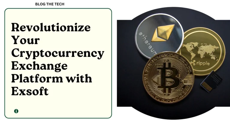 Revolutionize Your Cryptocurrency Exchange Platform with Exsoft