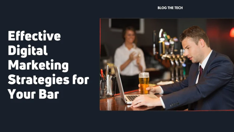 Effective Digital Marketing Strategies for Your Bar