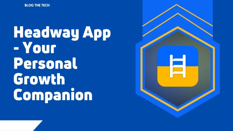 Headway App – Your Personal Growth Companion