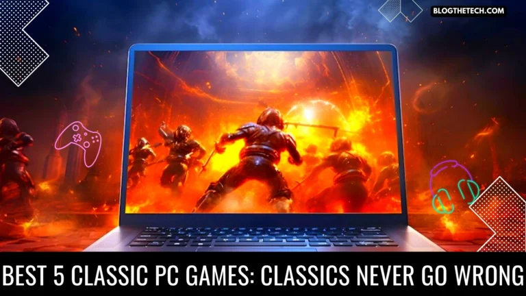 Best 5 Classic PC Games Classics Never Go Wrong