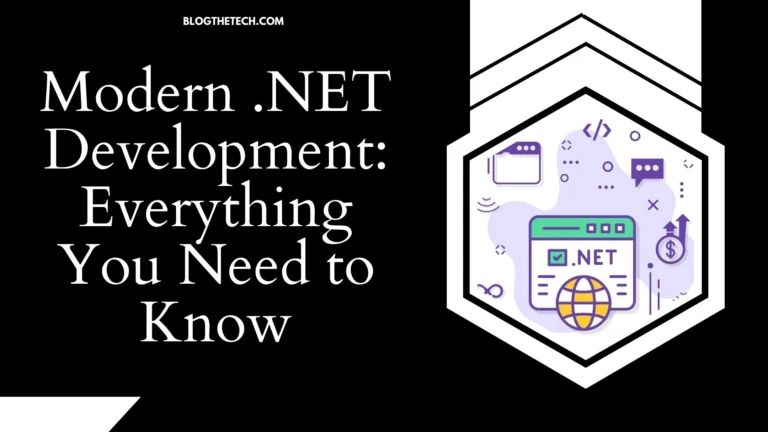 Modern .NET Development: Everything You Need to Know