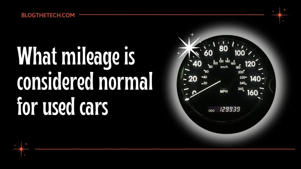 What mileage is considered normal for used cars