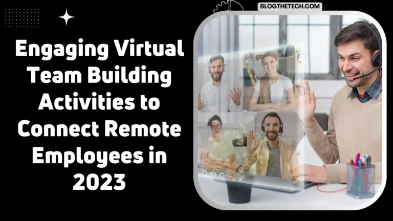 Top 6 virtual team building activities for 2023