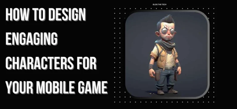 How to Design Engaging Characters for Your Mobile Game