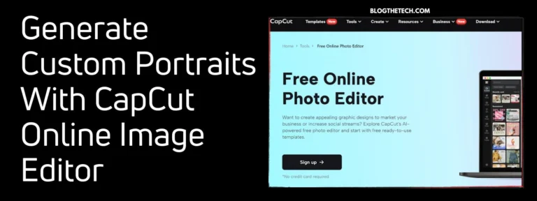 Generate Custom Portraits With CapCut Online Image Editor
