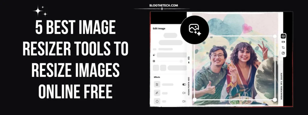 5 Best Image Resizer Tools to Resize Images Online Free