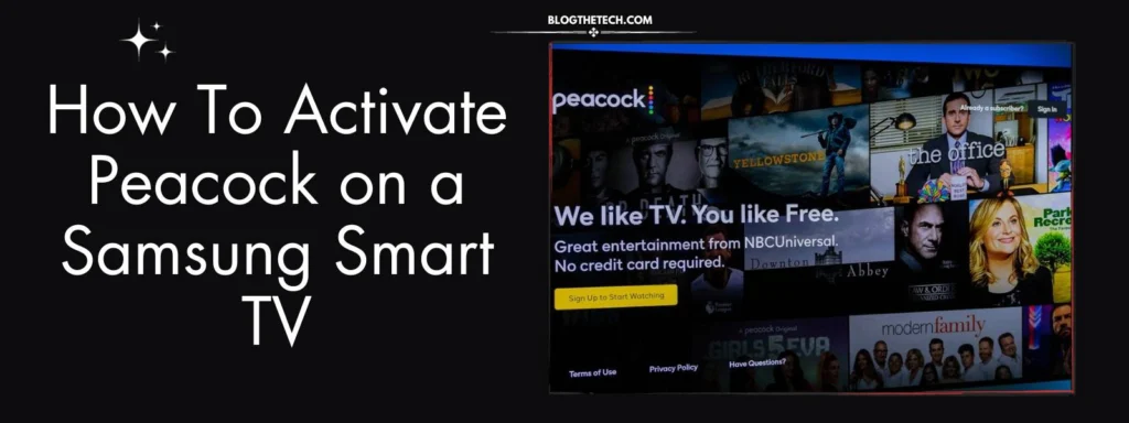 How To Activate Peacock on a Samsung Smart TV