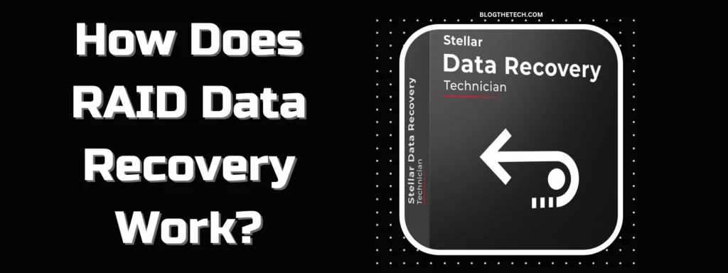 How Does RAID Data Recovery Work?