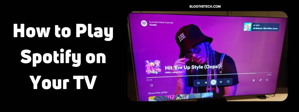 How to Play Spotify on Your TV