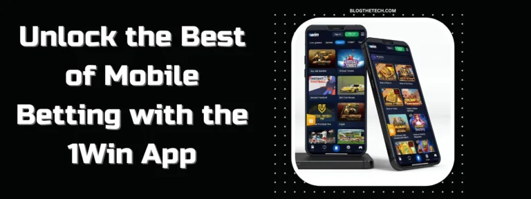 Unlock the Best of Mobile Betting with the 1Win App