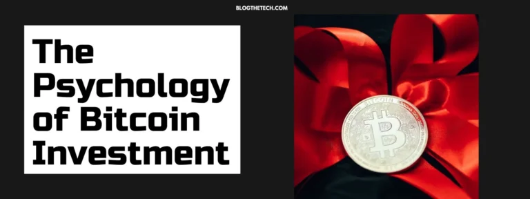 The Psychology of Bitcoin Investment
