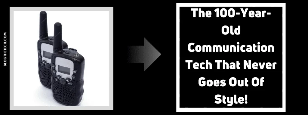 The 100-Year-Old Communication Tech That Never Goes Out Of Style!