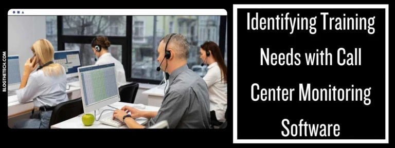 Identifying Training Needs with Call Center Monitoring Software