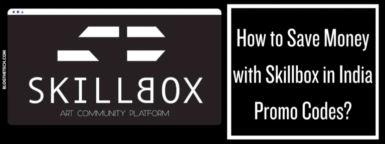 How to Save Money with Skillbox in India Promo Codes