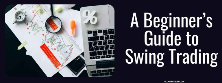 A Beginner’s Guide to Swing Trading